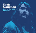 Dick Gaughan: Live At The BBC 1972-1979  ( CD )