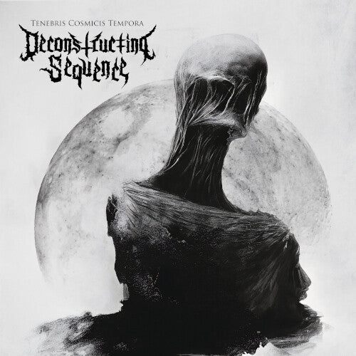 Deconstructing Sequence: Tenebris Cosmicis Tempora - CD