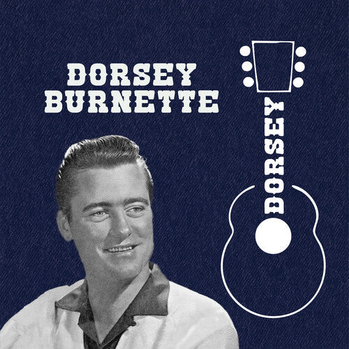 Dorsey Burnette: Dorsey  ( CD )
