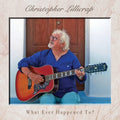 Christopher Lillicrap: What Ever Happened To?  ( CD )