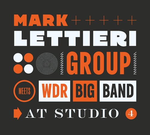 Lettieri, Mark & Wdr Big Band: At Studio 4 - CD