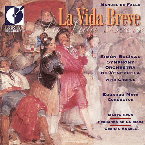 Falla / Mata / Simon Bolivar Symphony: Manuel de Falla: La Vida Breve  ( CD )