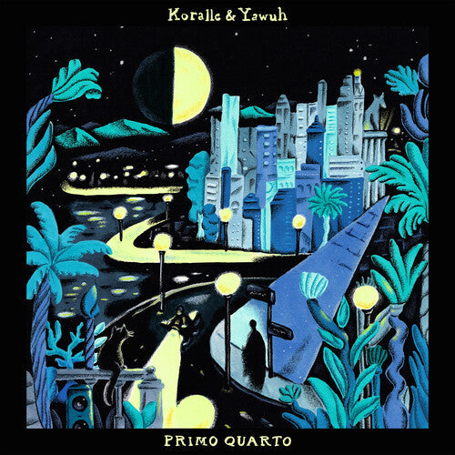 Koralle & Yawuh: Primo Quarto - Vinyl