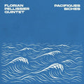Florian Pellissier: Pacifiques Biches - VINYL