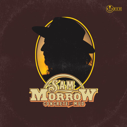 Sam Morrow - Concrete and Mud ( VINYL )