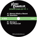 Kerri Chandler: Downtown EP Pt. 1 - 12-INCH SINGLE