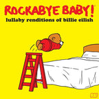 Billie Eilish perf. by Andrew Bissell - Rockabye Baby! Lullaby Renditions Of Billie Eilish ( VINYL )