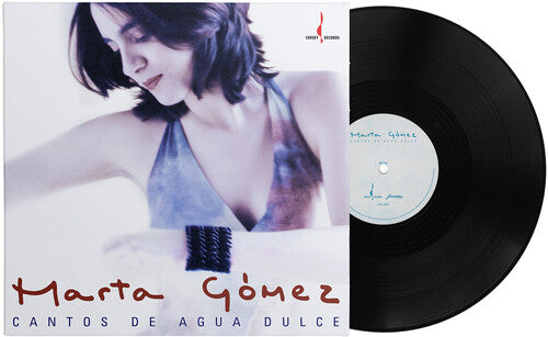 Marta Gomez: Cantos De Agua Dulce - VINYL