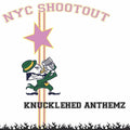 Nyc Shootout: Knucklehed Anthemz - CD