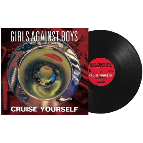 Girls Against Boys - Cruise Yourself ( VINYL )