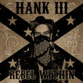 Hank III - Rebel Within ( VINYL )