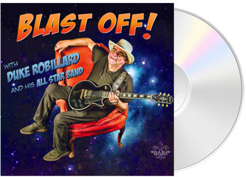 Duke Robillard and His All Star Band: Blast Off  ( CD )