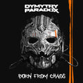 Dymytry Paradox: Born From Chaos - CD