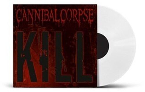 Cannibal Corpse: Kill - UK Exclusive White Vinyl - VINYL
