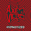 Axe Victims: Hypnotized - CD