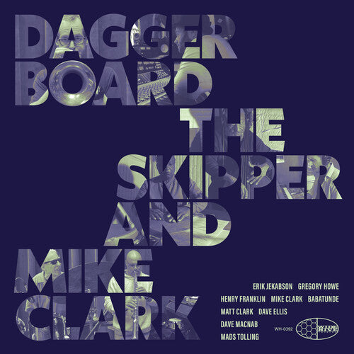 Daggerboard the Skipper / Clark, Mike: Daggerboard The Skipper And Mike Clark - CD