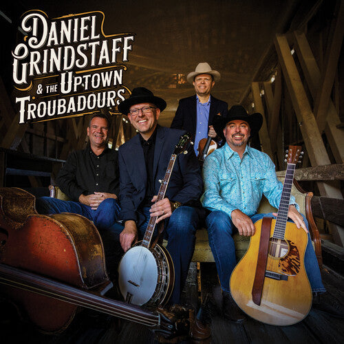Daniel Grindstaff: Daniel Grindstaff & The Uptown Troubadours  ( CD )