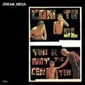 DREAM_MEGA: Control / You Are Not the Center - Vinyl