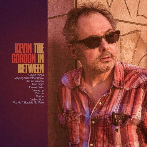 Kevin Gordon: The In Between - Vinyl