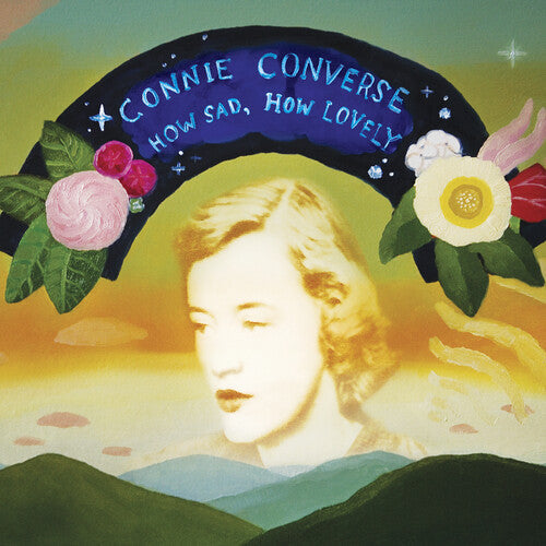 Connie Converse: How Sad, How Lovely - VINYL