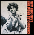Pharoah Chromium: Chronicles From The Arab Cold War - Vinyl