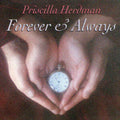 Priscilla Herdman: Forever & Always  ( CD )