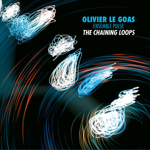 Olivier le Goas: The Chaining Loops - CD