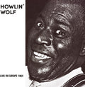 Howlin' Wolf: Live in Europe 1964  ( CD )