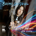 Brian Landrus: Just When You Think You Know - CD