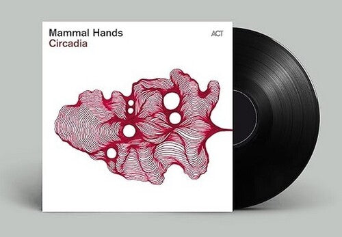 Mammal Hands: Circadia - VINYL