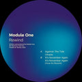 Module One: Rewind - 12-INCH SINGLE