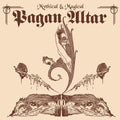 Pagan Altar: Mythical & Magical - VINYL