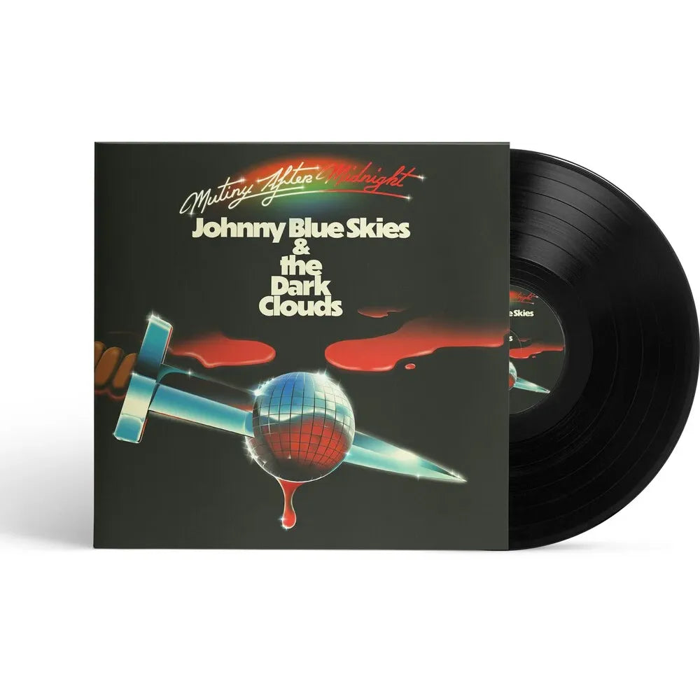 Johnny Blue Skies & the Dark Clouds - Mutiny After Midnight ( VINYL )