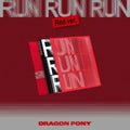 Dragon Pony: EP - Run Run Run - Red Version - CD