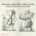 Andy Cohen: Whistlin' Past The Graveyard  ( CD )