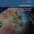 Elektriktus: Electrinic Mind Waves Volume Two - CD