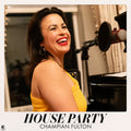 Champian Fulton: House Party - VINYL