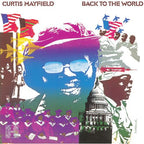 Curtis Mayfield - Back to the World (Quadio) - Blu-Ray Audio Disc