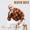 Mervin Mayo: Through It All  ( CD )