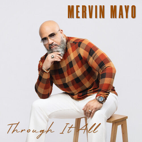 Mervin Mayo: Through It All  ( CD )