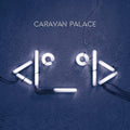 Caravan Palace: The Icon - Vinyl