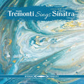 Mark Tremonti: Tremonti Sings Sinatra - VINYL