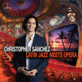 Various Artists: Latin Jazz Meets Opera - CD