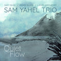 Sam Yahel: Quiet Flow - CD