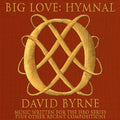 David Byrne: Big Love Hymnal - CD