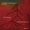 Andrew Moorhead: Mirage - CD