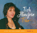 Tish Hinojosa: Live In Holland 1993 Pt. 1  ( CD )