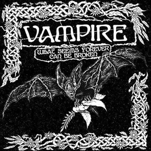 Vampire: What Seems Forever Can Be Broken - VINYL