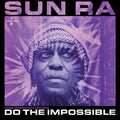 Sun Ra: Do The Impossible: Original Soundtrack To The Documentary - CD