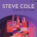 Steve Cole: Sleight Of Hand - CD